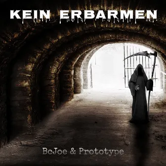 Kein Erbarmen by Prototype