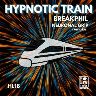 Hypnotic Train (NEURONAL GRIP Remake) by BREAKPHIL