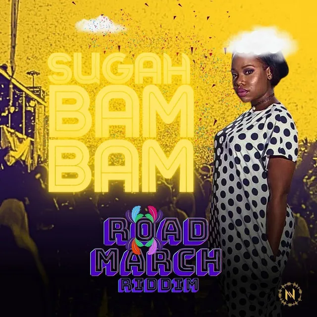 Sugah Bam Bam (Road March Riddim)