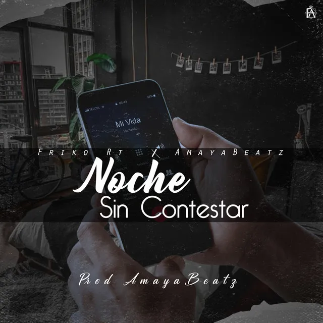 Noche Sin Contestar