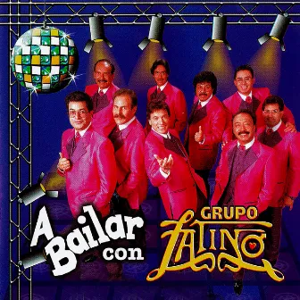 A Bailar Con Latino by Grupo Latino