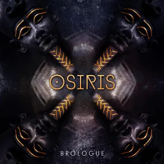 Osiris by Brologue