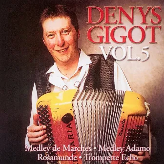 Denys Gigot, vol. 5 by Denys Gigot