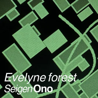 Evelyne forest (Binaural) by Seigen Ono