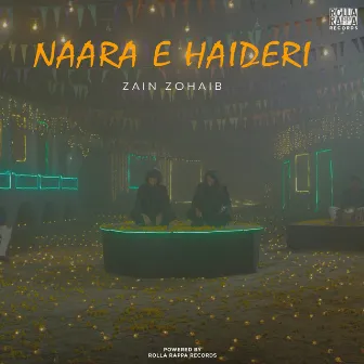 Naara E Haideri by Zain Zohaib