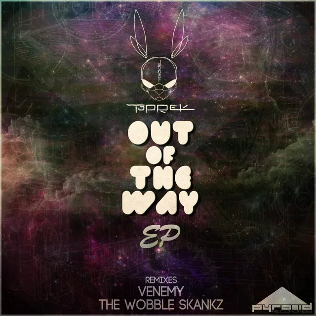 Out of The Way - The Wobble Skankz Remix