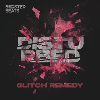 Disturbed by Glitch Remedy