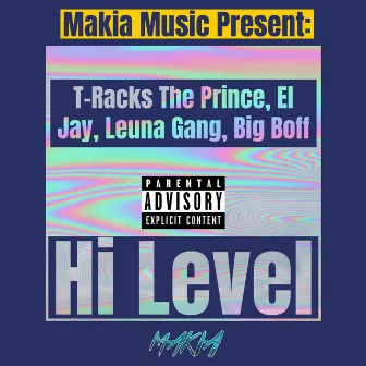 Hi Level by Makia Music