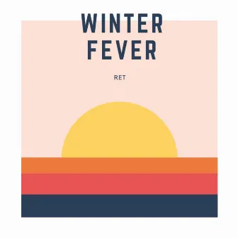 Winter Fever by Ret