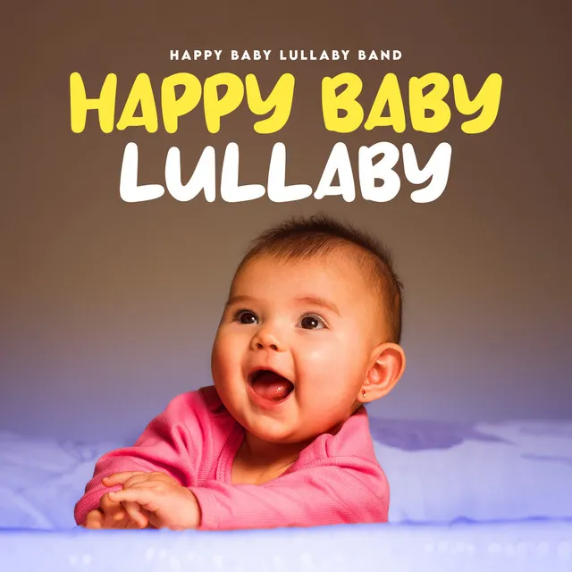 Happy Baby Lullaby