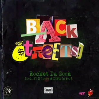 Backstreets by Rocket Da Goon