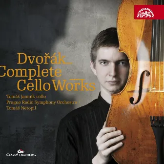 Dvořák: Complete Cello Works by Tomáš Netopil