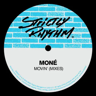 Movin' (Mixes) by Moné