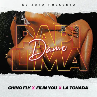 Papi Dame Lima by DJ ZAFA