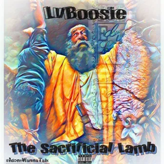 The Sacrificial Lamb by LvBoosie