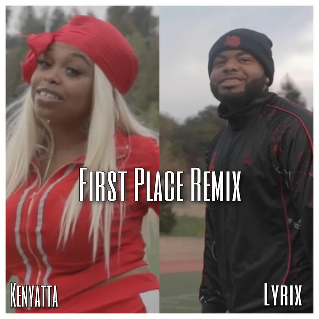 First Place - Remix