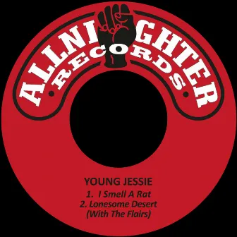 I Smell a Rat / Lonesome Desert (with the Flairs) by Young Jessie