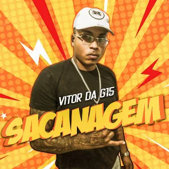 Sacanagem (Remasterizado) by vitor da g15