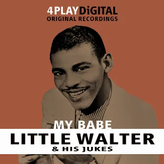 My Babe - 4 Track EP by Little Walter & His Jukes