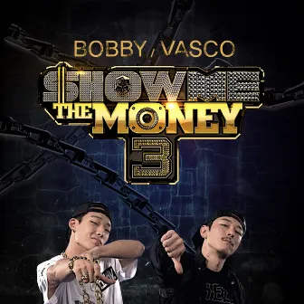 Show Me the Money3, Pt. 2 by BOBBY