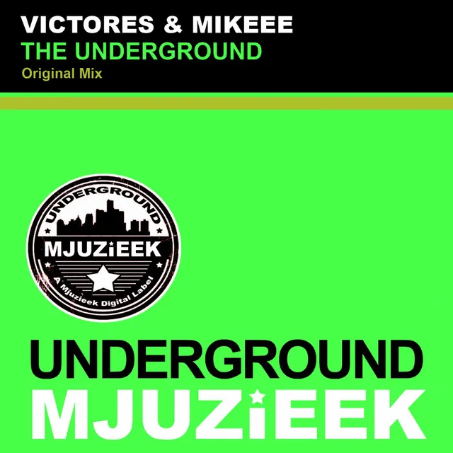 The Underground - Original Mix