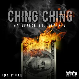 Ching Ching (feat. Bfa Kev) by Unknown Artist