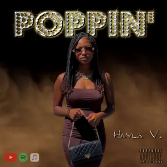 Poppin' by Hayla V.