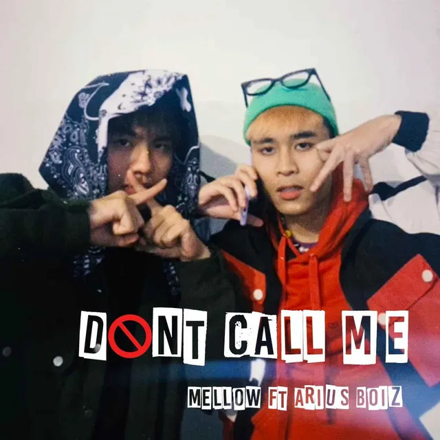 Don't Call Me (feat. Arius Boiz)