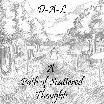 A Path of Scattered Thoughts by D-A-L