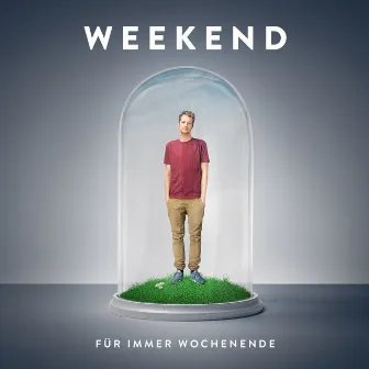 Für immer Wochenende by Weekend