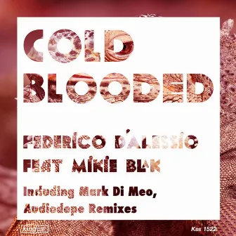 Cold Blooded by Mikie Blak