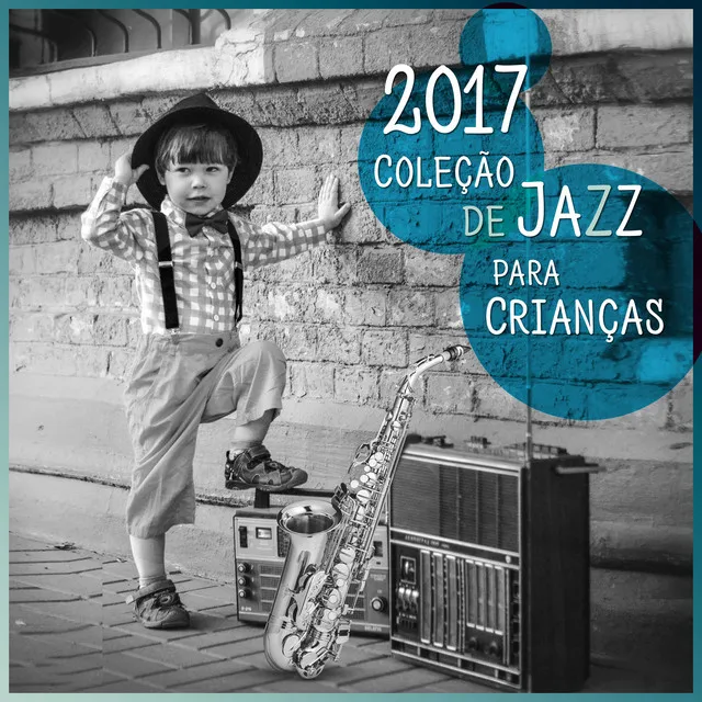 2017 Coleção de Jazz para Crianças