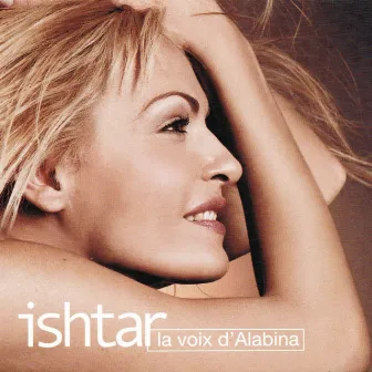 La voix d'Alabina by Ishtar