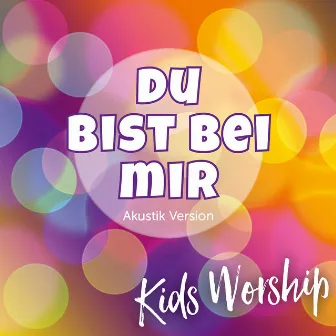 Du bist bei mir (Akustik Version) by Kathrin D. Weber