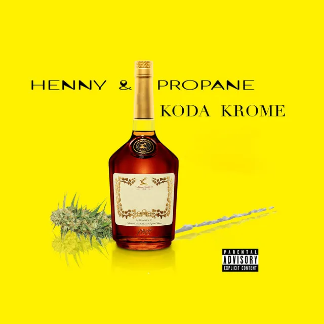 Henny & Propane