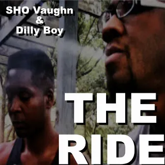 The Ride by Sho Vaughn