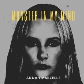 Monster in My Mind by Annah Marcelle