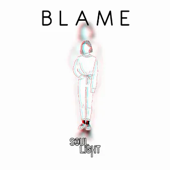 Blame by Soul Light