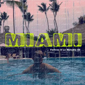 Miami by La Melodia 49