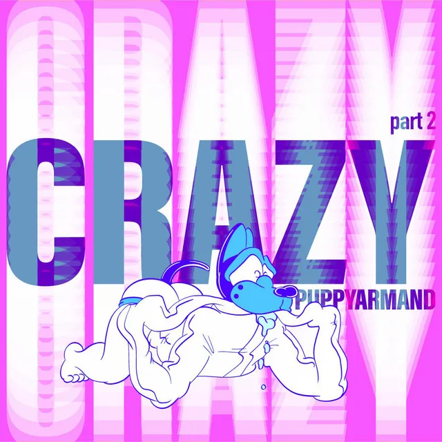 CRAZY PART 2 (Medd Ryles REMIX)