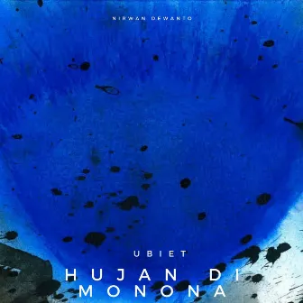 Hujan Di Monona by Ubiet