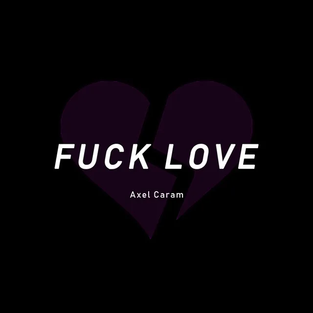 Fuck Love