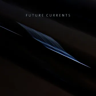 Future Currents EP by Future Currents