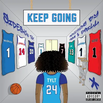 Keep Going by Sideshow Tylt