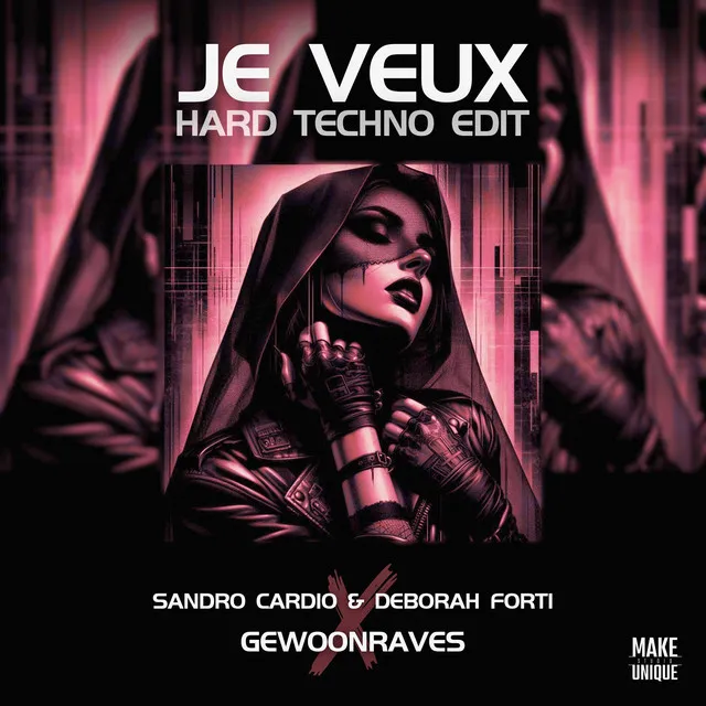 Je Veux - Hard Techno Edit