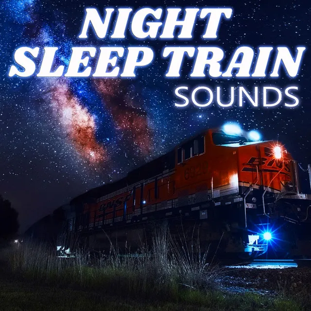 Night Sleep Train Sounds