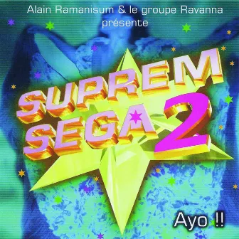 Suprem sega, vol. 2 (Ayo !!!) by Le Groupe Ravanna