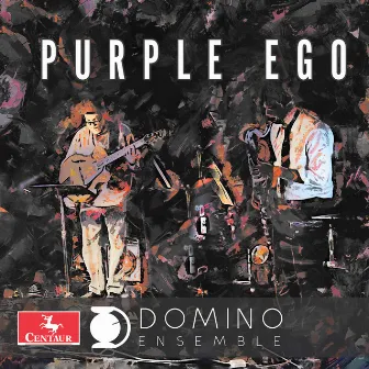 Purple Ego by Domino Ensemble