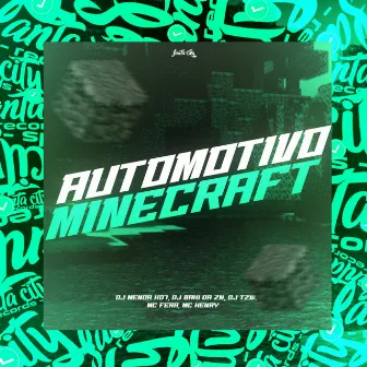 Automotivo Minecraft by DJ BAKI DA ZN