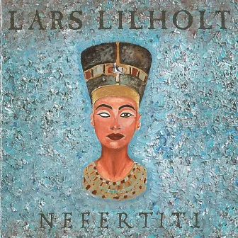 Nefertiti by Lars Lilholt